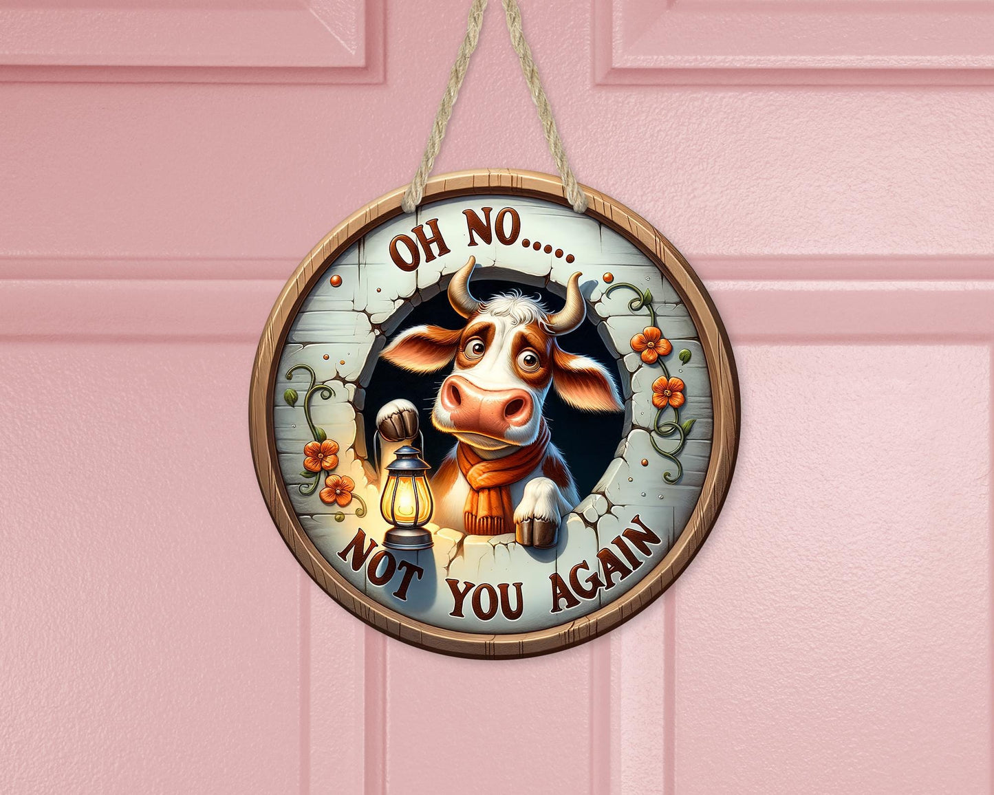 Funny Cow Door Sign with Lantern - Oh No Not You Again Quote - Unique Mom Gift Quirky Cow-Themed Decor