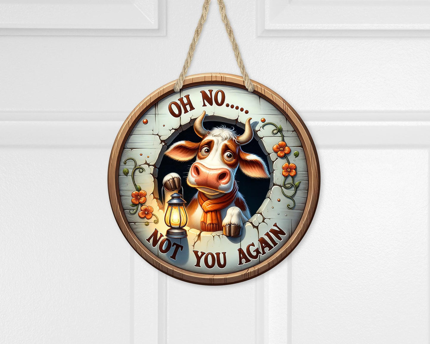 Funny Cow Door Sign with Lantern - Oh No Not You Again Quote - Unique Mom Gift Quirky Cow-Themed Decor