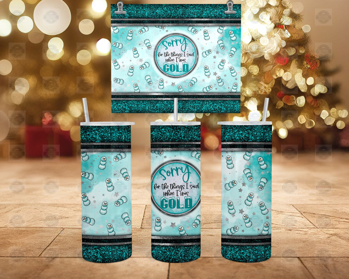 Snowman Glitter Tumbler, Sorry For The Things 20Oz Steel Mug Lid