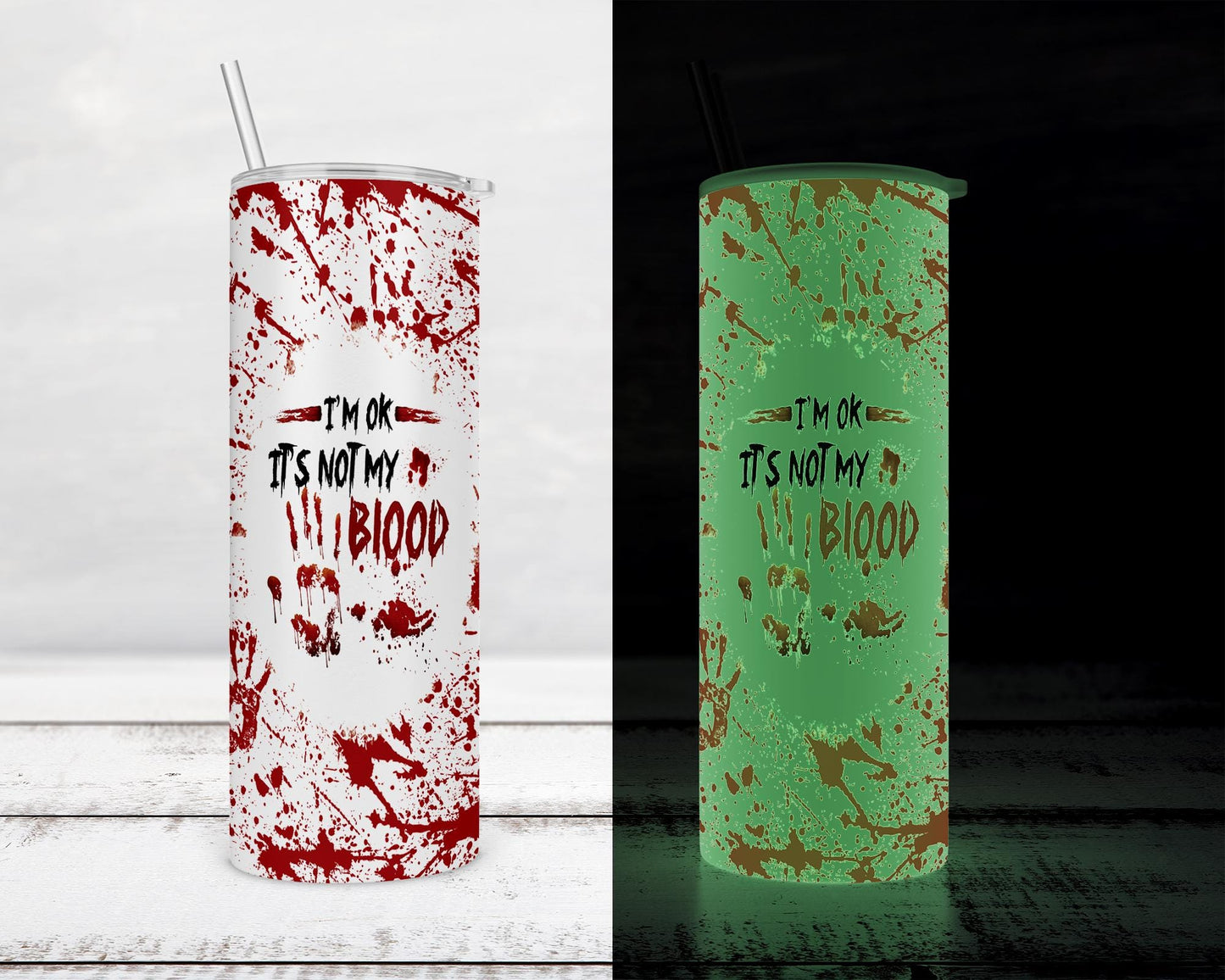Im Ok Its Not My Blood Tumbler Unique Spooky Chic Gift for Halloween Lovers