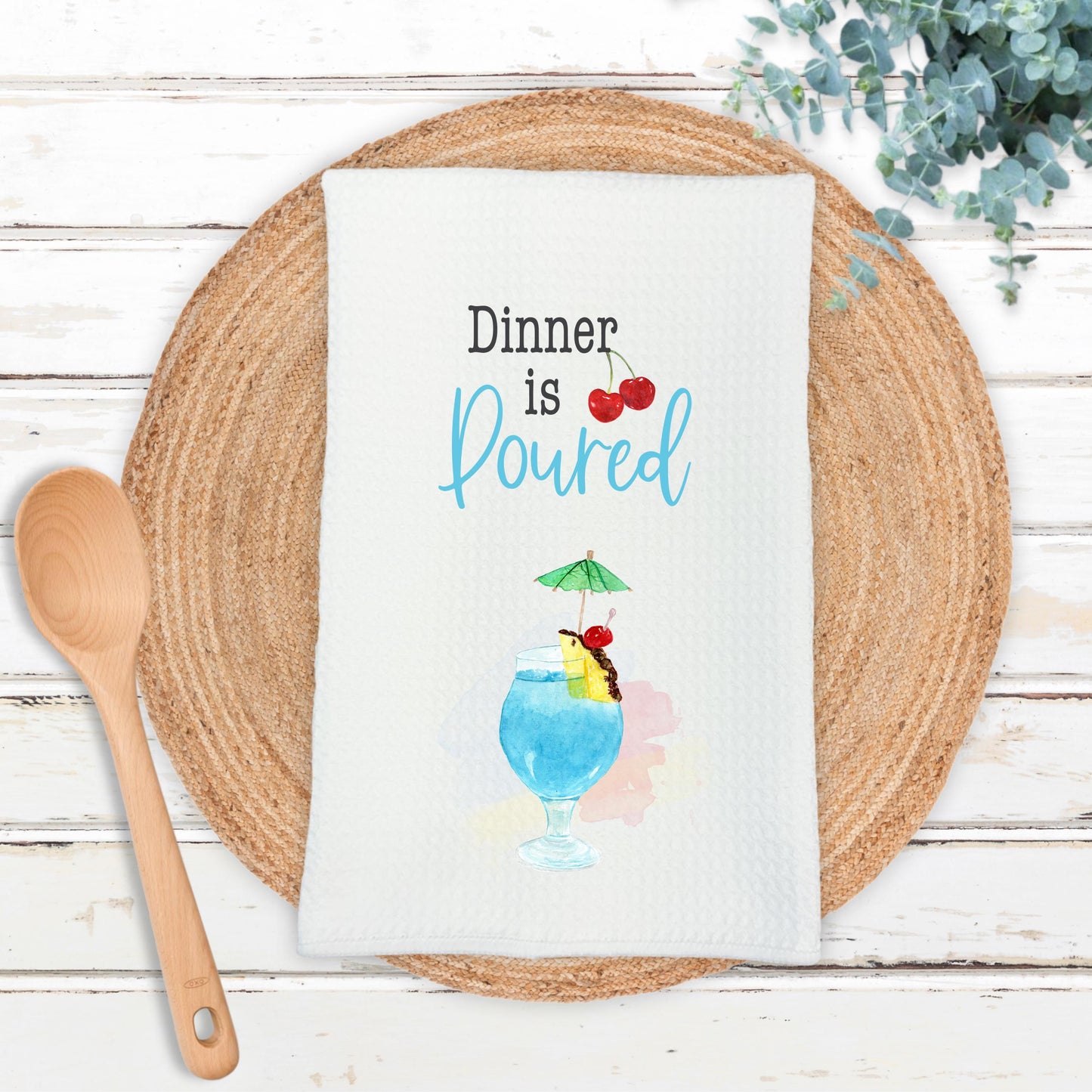 Funny Kitchen Towel - Dinner is Poured - Unique Gift for Sisters Drink Lovers Perfect for Summer Vibes