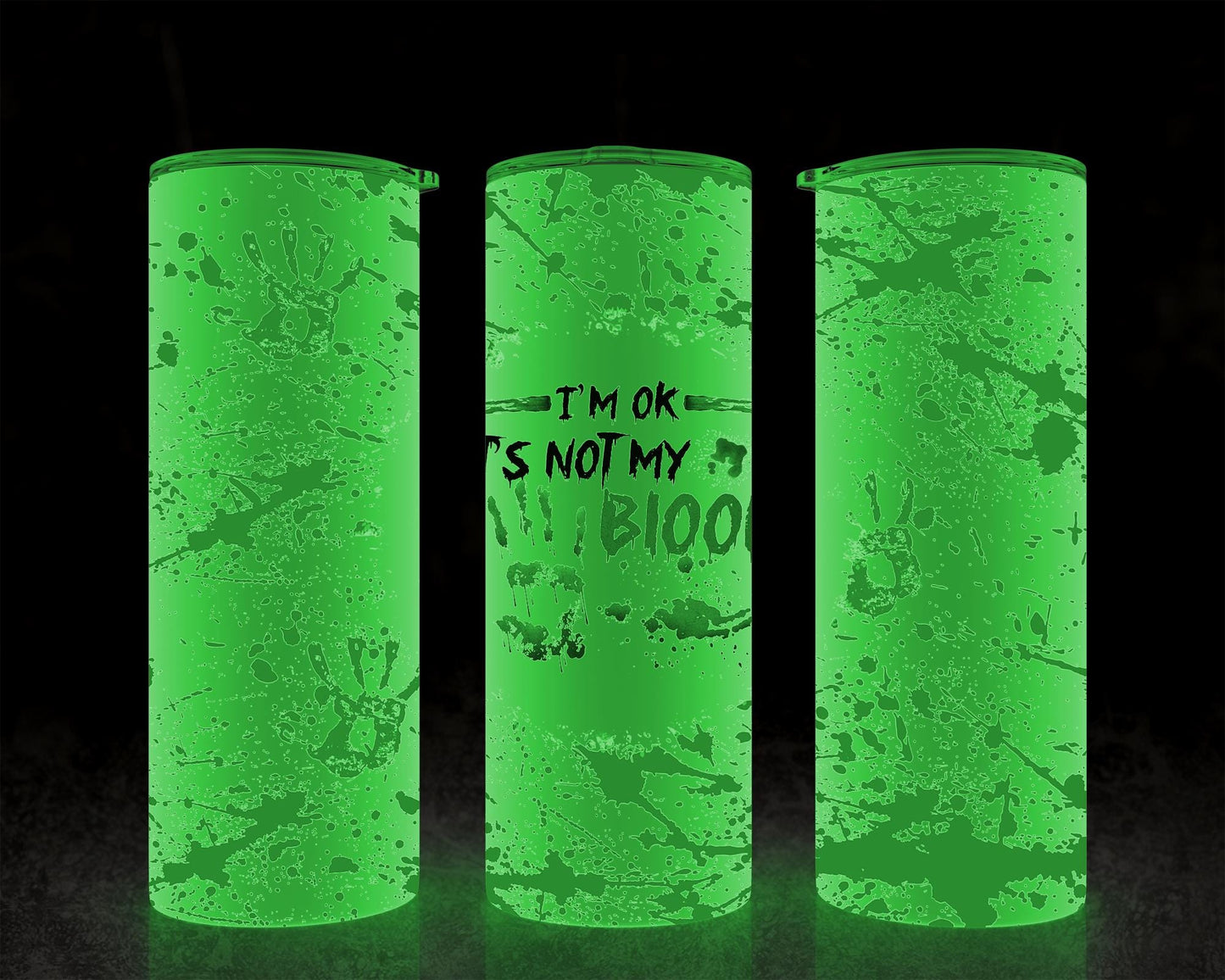 Im Ok Its Not My Blood Tumbler Unique Spooky Chic Gift for Halloween Lovers
