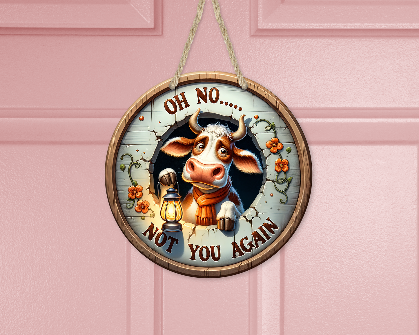 Funny Cow Door Sign with Lantern - Oh No Not You Again Quote Unique Mom Gift Quirky Cow-Themed Decor