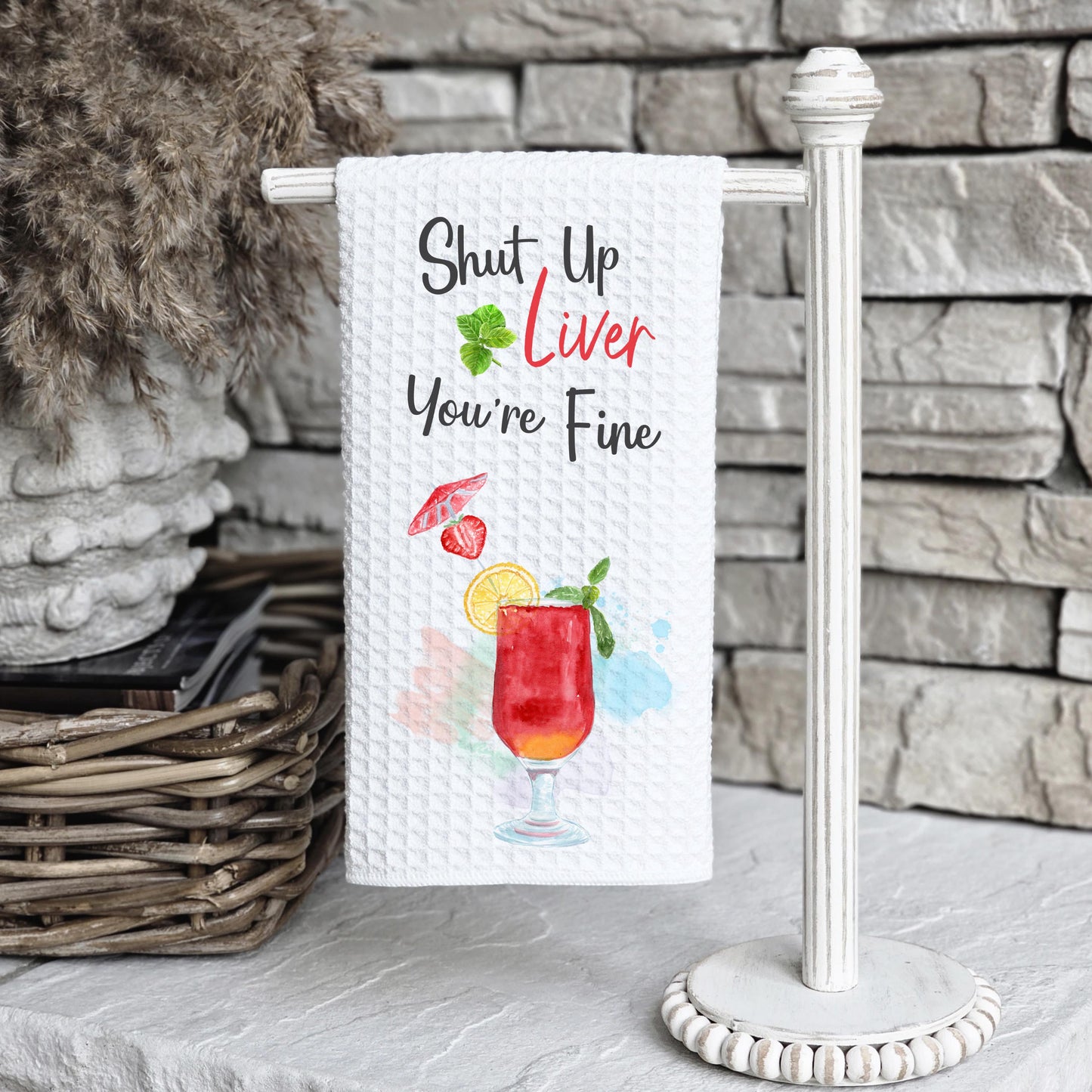 Funny Cocktail Kitchen Towel - Shut Up Liver Youre Fine Humor for Drink Lovers