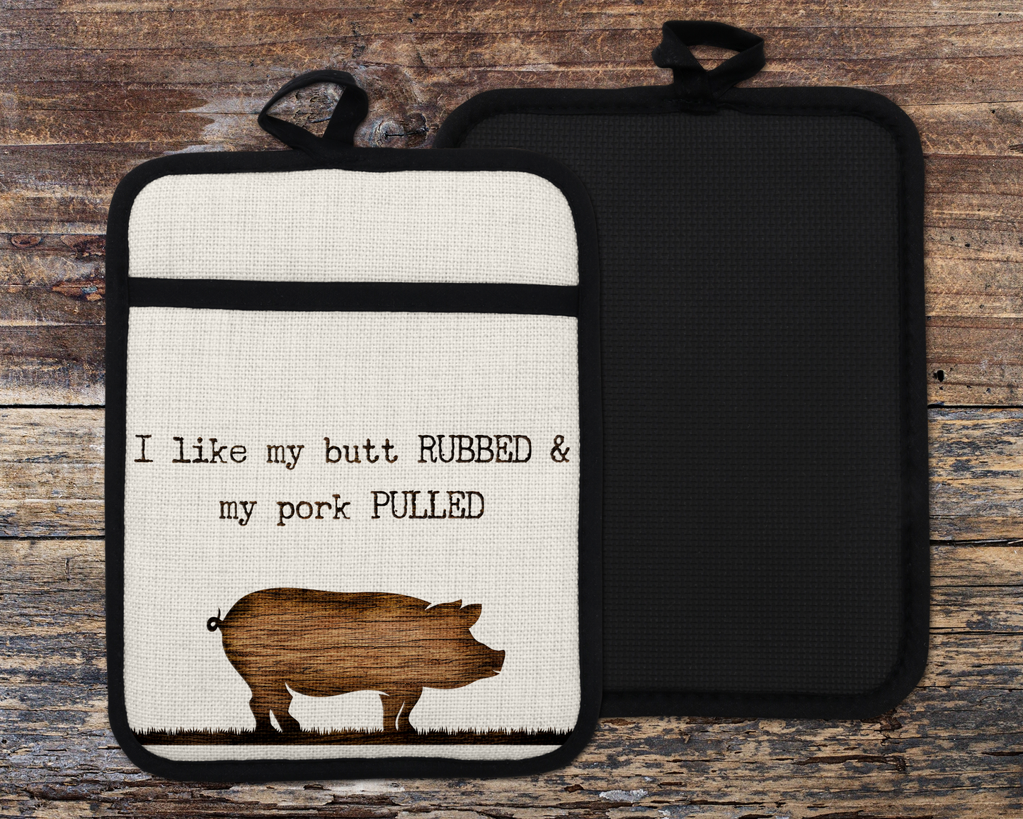 Funny Pig Oven Mitt - BBQ Kitchen Decor Gift for BBQ Lovers - I Like My Butt Rubbed My Pork Pulled
