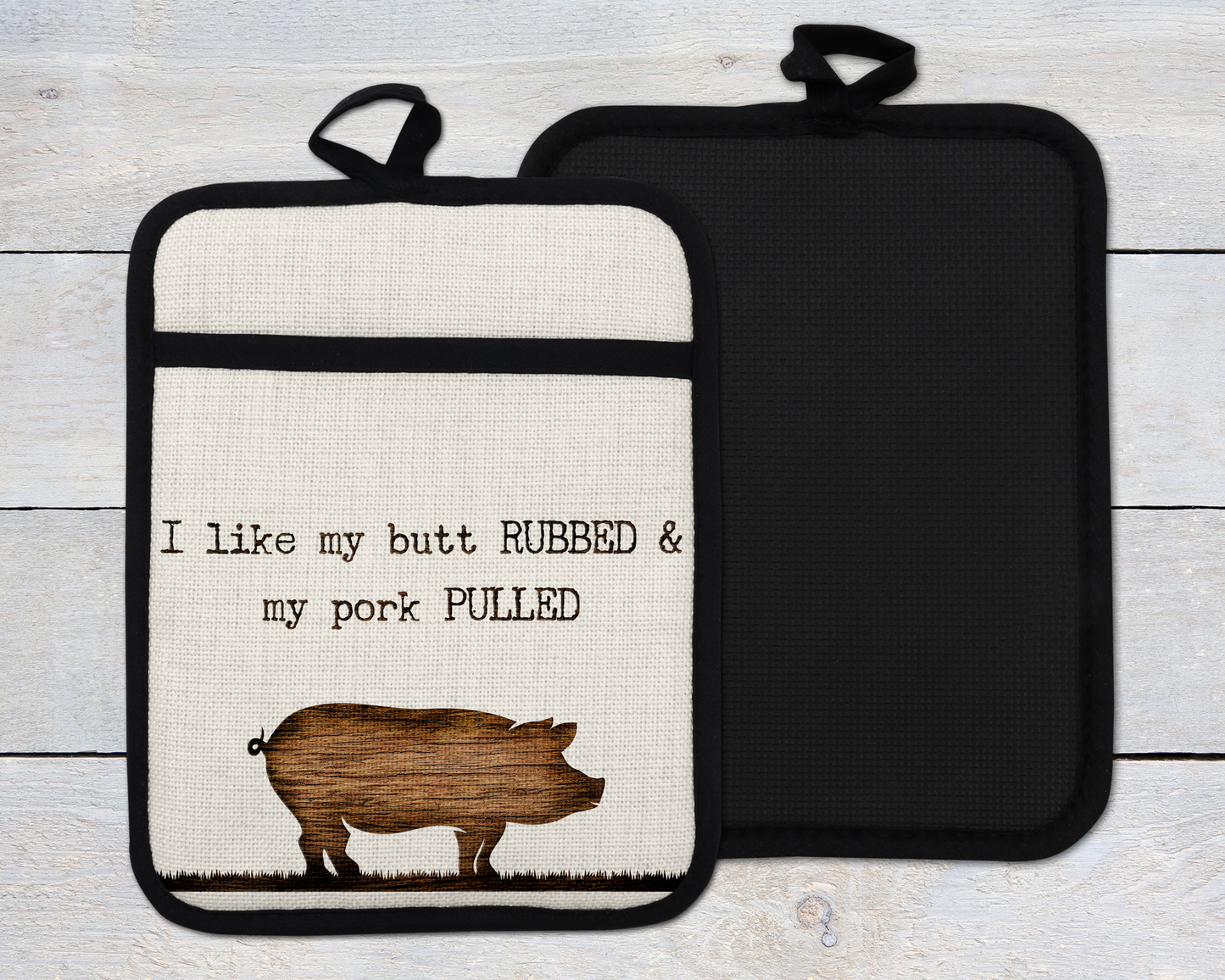 Funny Pig Oven Mitt - BBQ Kitchen Decor Gift for BBQ Lovers - I Like My Butt Rubbed My Pork Pulled