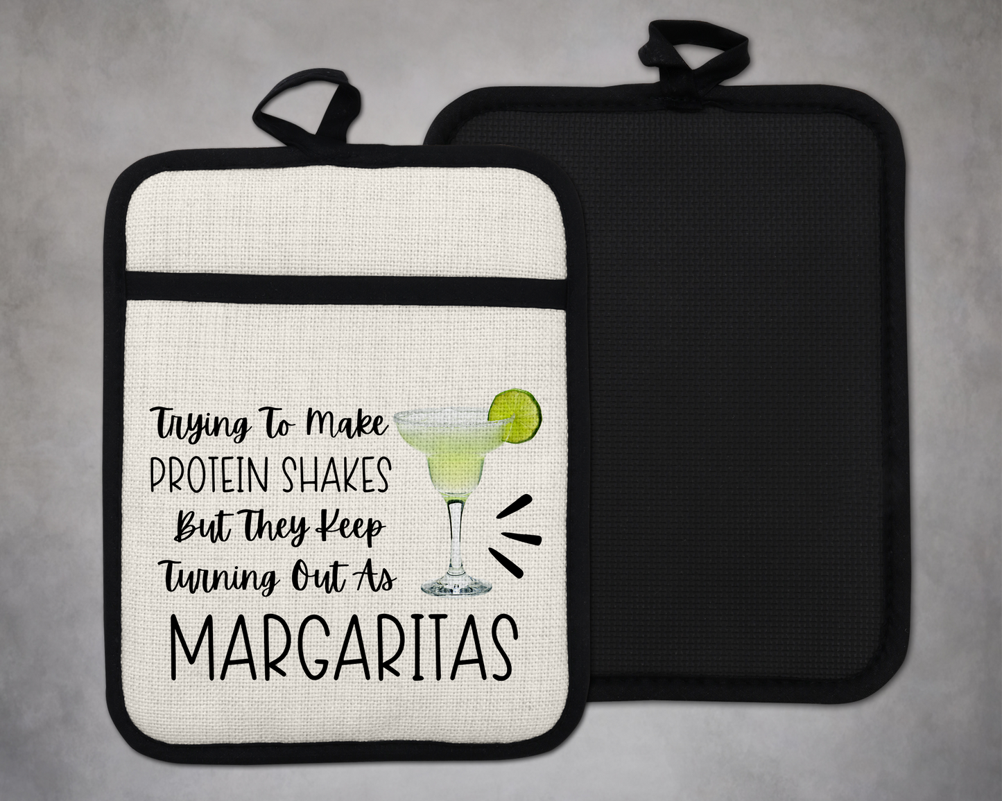 Funny Sassy Potholder for Margarita Lovers - Unique Gift for Sisters and Protein Shake Enthusiasts