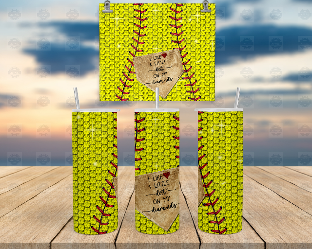 20oz Softball Tumbler - I Like A Little Dirt On My Diamonds