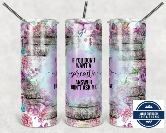 20oz Funny Sarcastic Skinny Tumbler - Travel Mug for Coffee Lovers