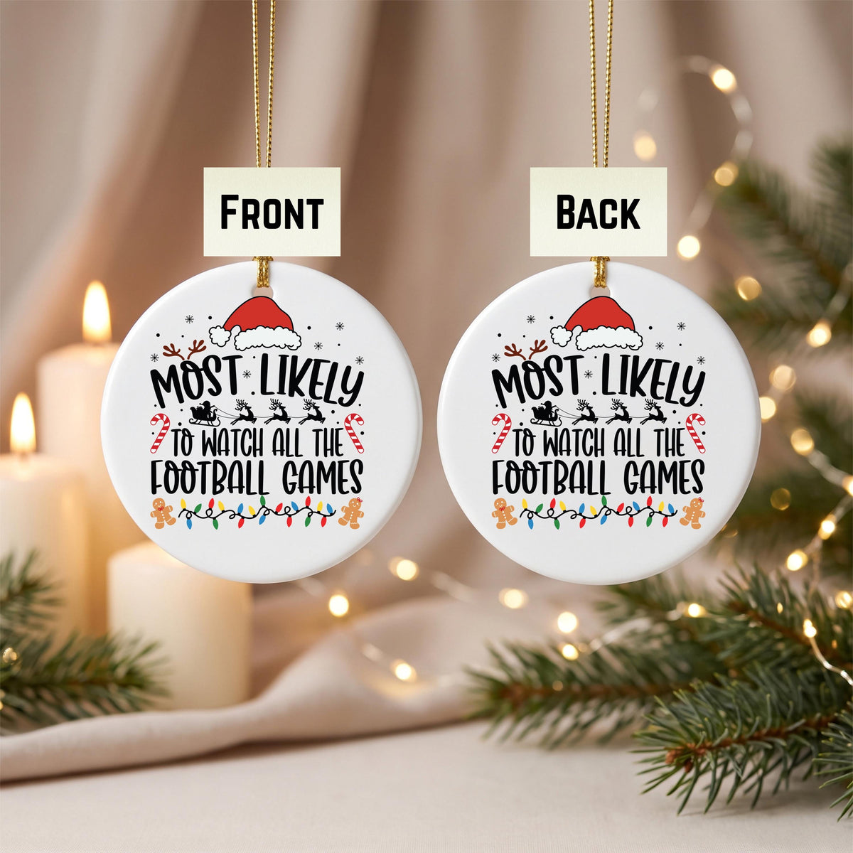 Football Christmas Ornament, Most Likely To Watch Games, Funny Gift