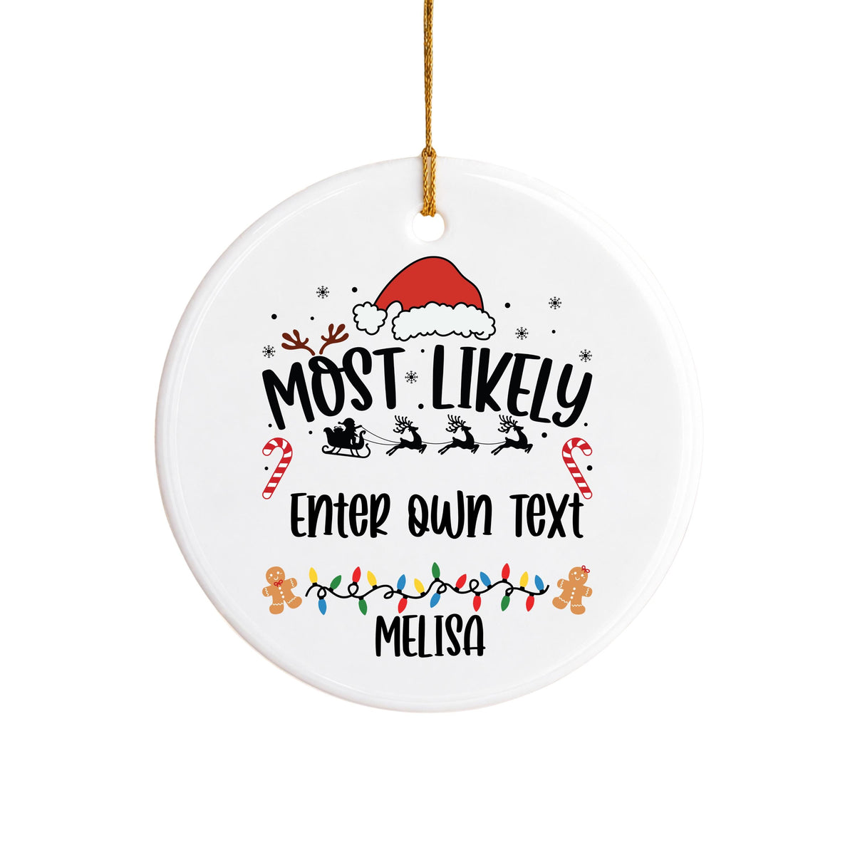 Personalized Christmas Ornament, Most Likely To Custom Name Gift