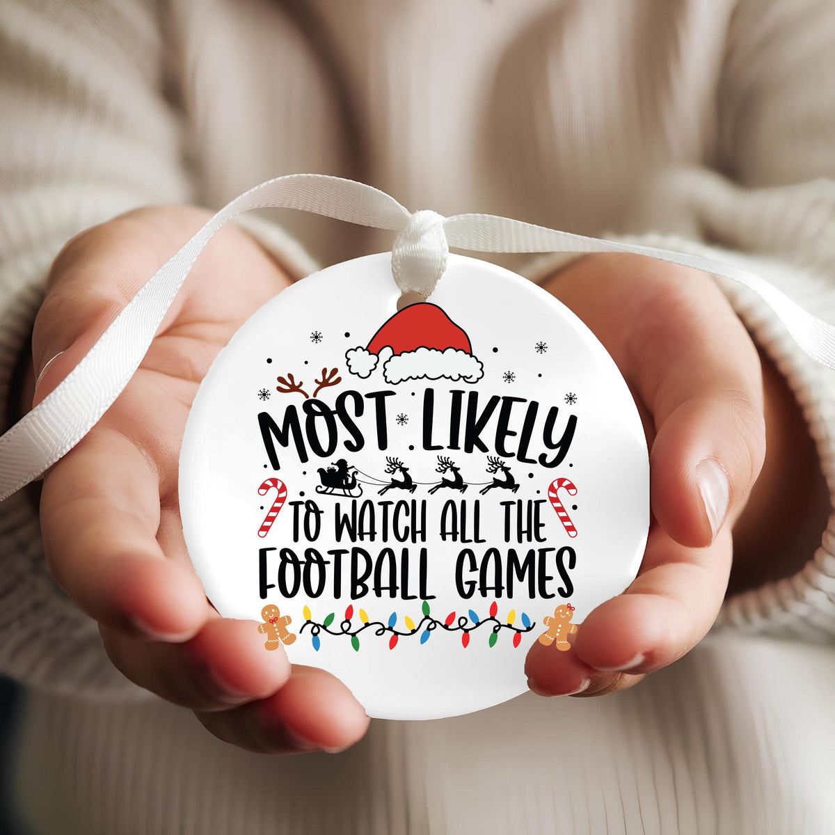 Football Christmas Ornament, Most Likely To Watch Games, Funny Gift