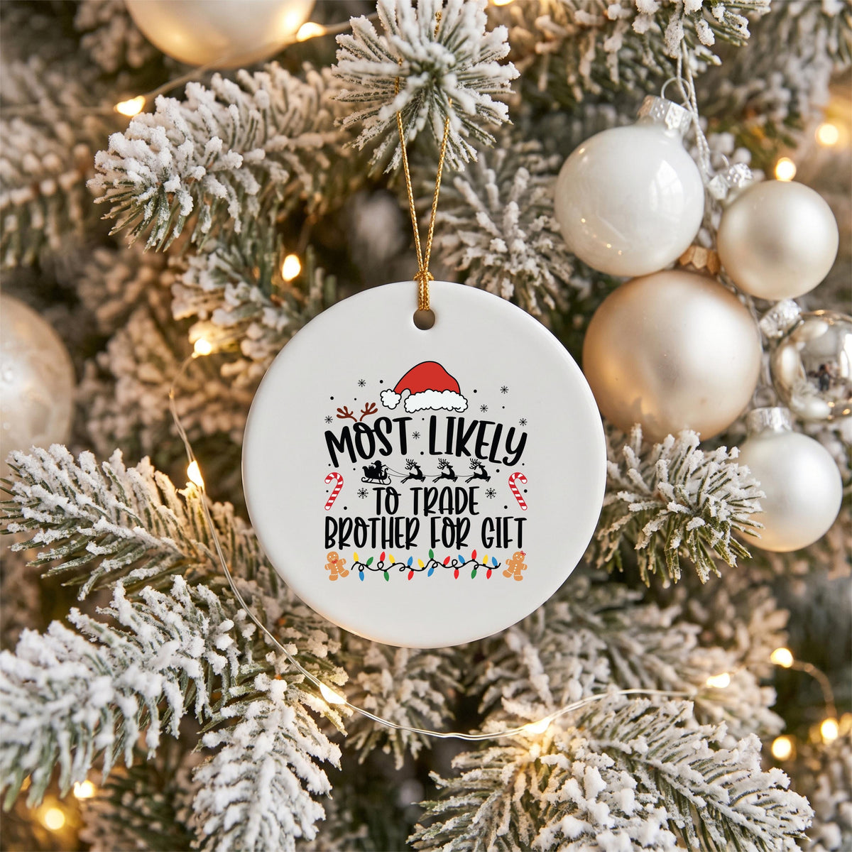 Funny Sibling Gift, Most Likely To Trade Brother Christmas Ornament
