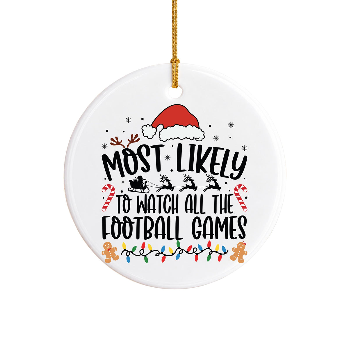 Football Christmas Ornament, Most Likely To Watch Games, Funny Gift