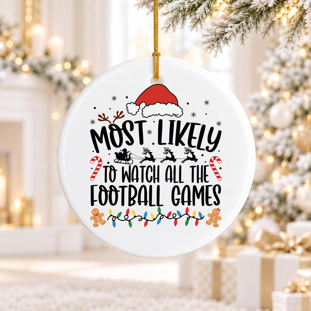 Football Christmas Ornament, Most Likely To Watch Games, Funny Gift