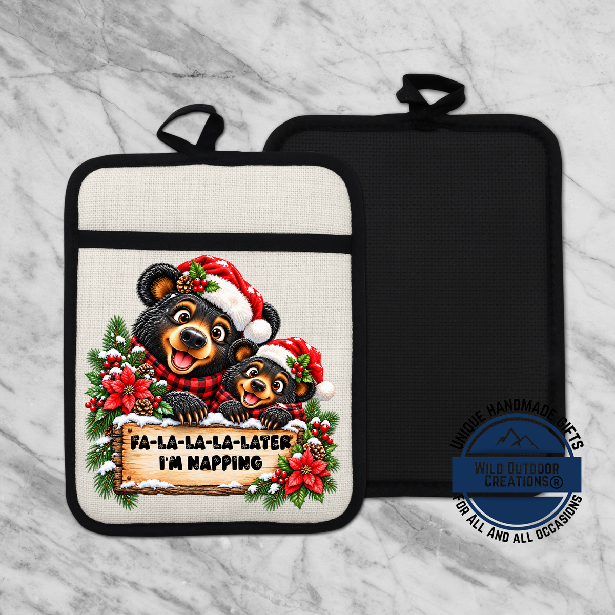 A kitchen pot holder with a festive design featuring two bears wearing Santa hats and a sign that says "FALL'L'A-LA-LA-LATE I'M NAPPING".