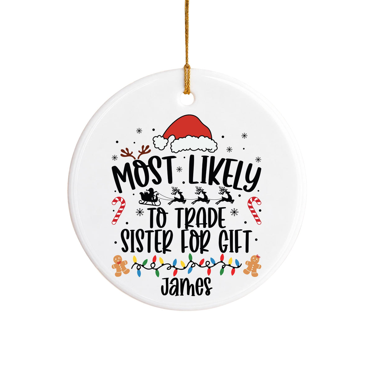 Funny Christmas Ornament, Trade Sister For Gift, Personalized Name