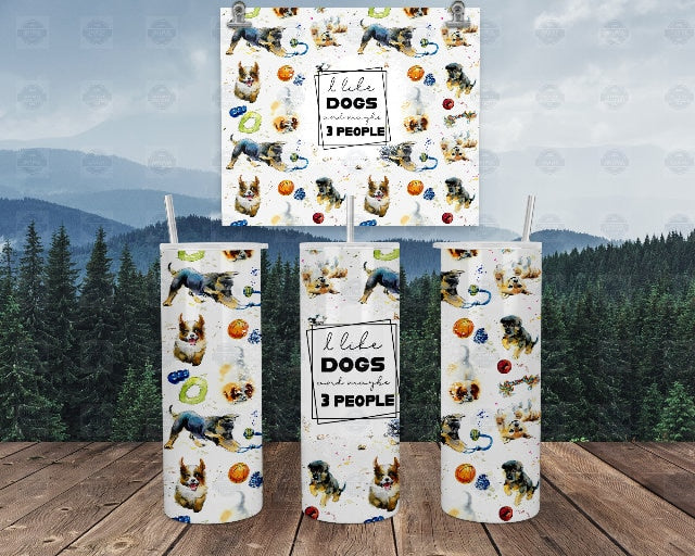 Stainless Steel Tumbler, I Like Dogs And Maybe 3 People, 20Oz Cup