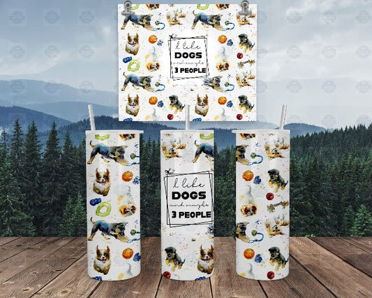 Stainless Steel Tumbler, I Like Dogs And Maybe 3 People, 20Oz Cup