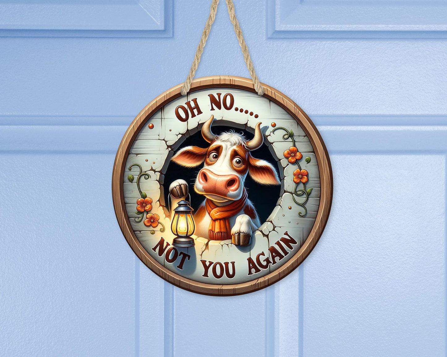 Funny Cow Door Sign with Lantern - Oh No Not You Again Quote - Unique Mom Gift  Quirky Cow-Themed Decor