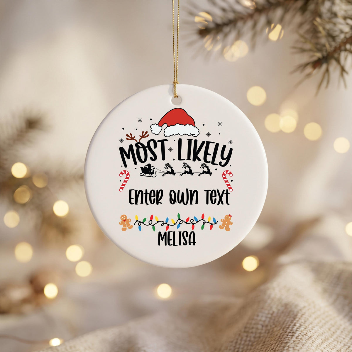 Personalized Christmas Ornament, Most Likely To Custom Name Gift