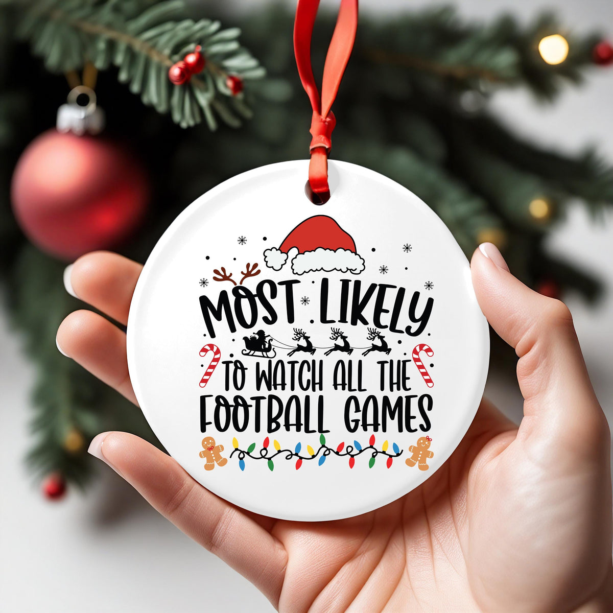 Football Christmas Ornament, Most Likely To Watch Games, Funny Gift