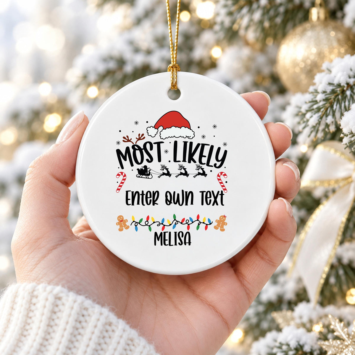 Personalized Christmas Ornament, Most Likely To Custom Name Gift