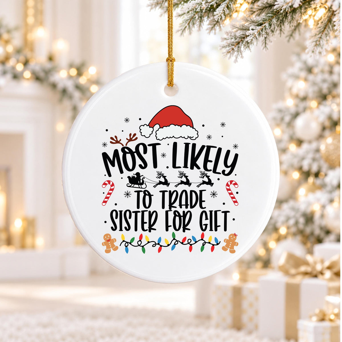 Funny Sister Ornament, Trade Sister Christmas Keepsake, Ceramic