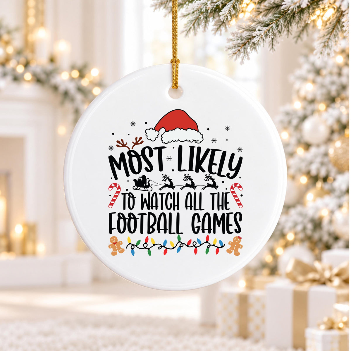 Football Christmas Ornament, Most Likely To Watch Games, Funny Gift