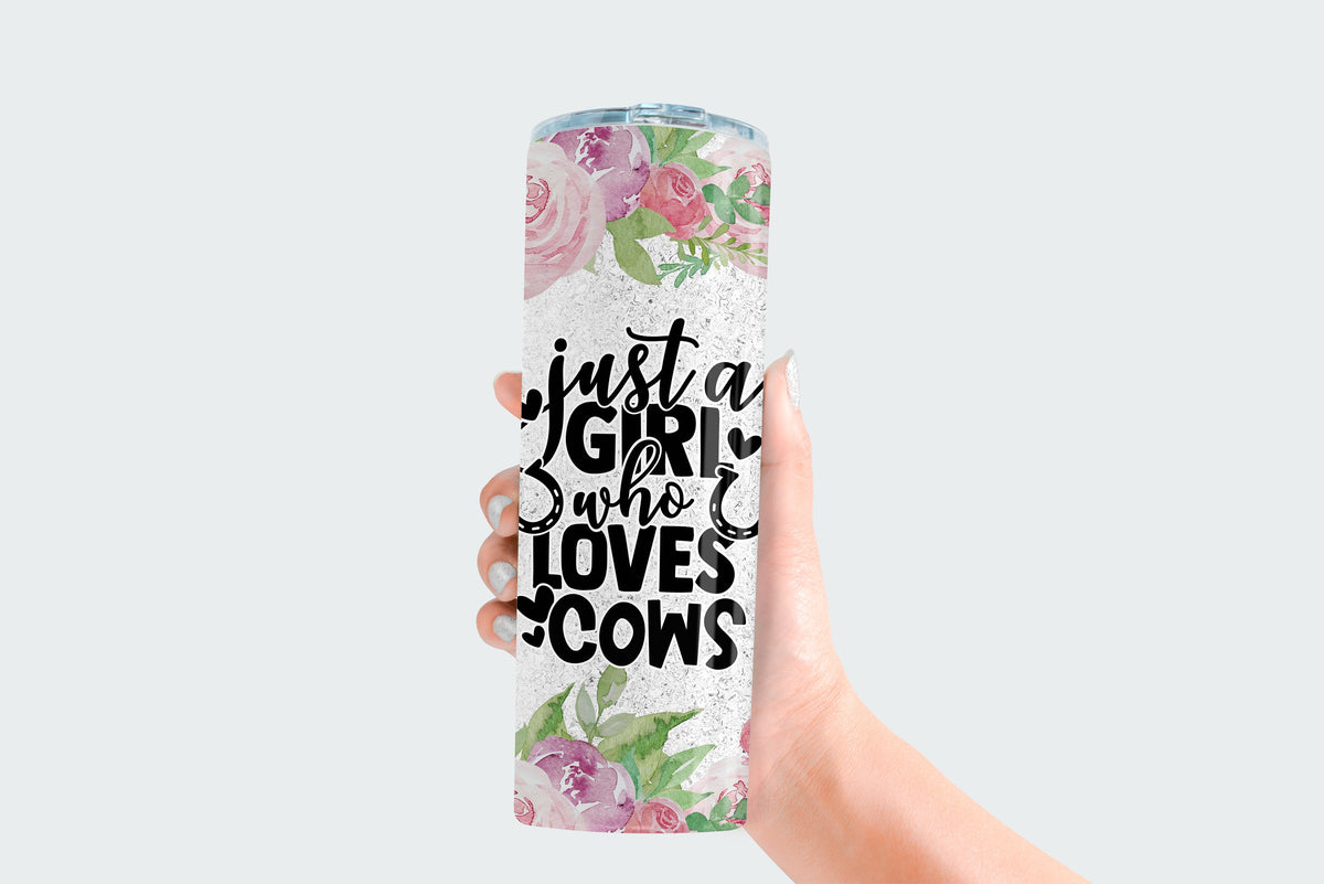Stainless Steel Tumbler, Just A Girl Who Loves Cows, Pink Roses