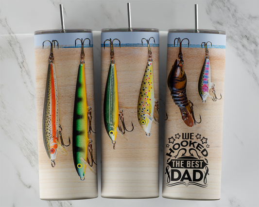 Fishing Lures Quote Tumbler, We Hooked The Best Dad Tumbler, Fisherman Gift
