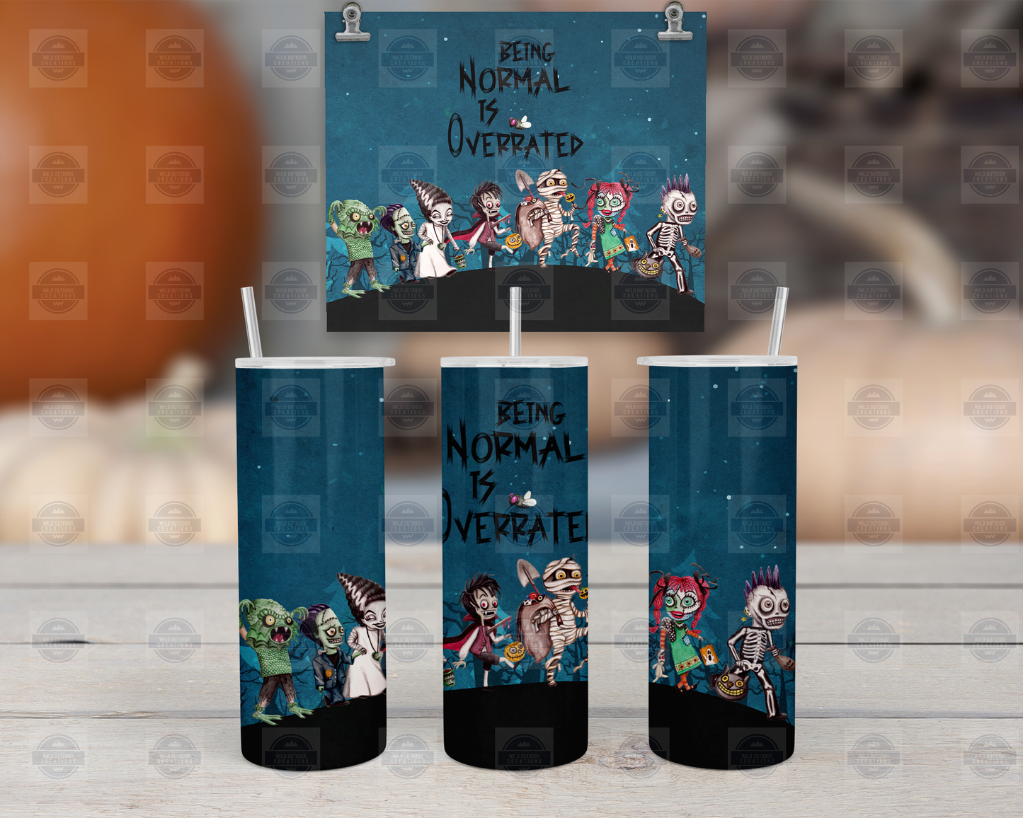 Being Normal Is Overrated Halloween Tumbler Cup with Lid and Straw